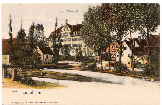 Laupheim Kgl. Oberamt (Vorderseite der Ansichtskarte)