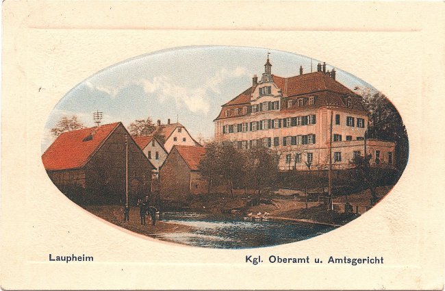 Laupheim Kgl. Oberamt u. Amtsgericht (Vorderseite der Ansichtskarte)