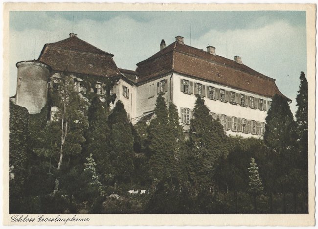 Schloss Grosslaupheim (Vorderseite der Ansichtskarte)